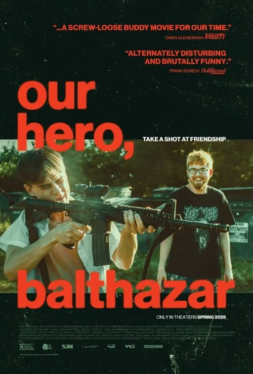 Постер к фильму Наш герой, Бальтазар / Our Hero, Balthaza