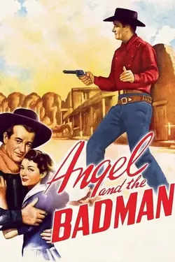 Ангел и негодяй (Ангел и злодей) / Angel and the Badman (1947)