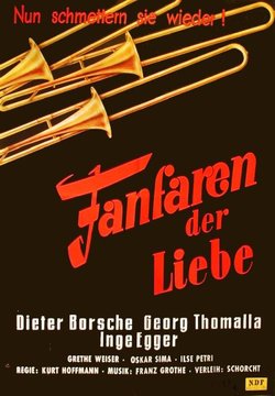 Фанфары любви / Fanfaren Der Liebe (1951)