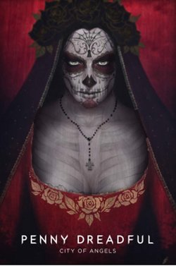 Страшные сказки: Город ангелов / Penny Dreadful: City of Angels (2020)