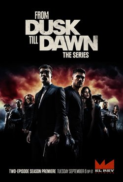 От заката до рассвета / From Dusk Till Dawn: The Series (2014)