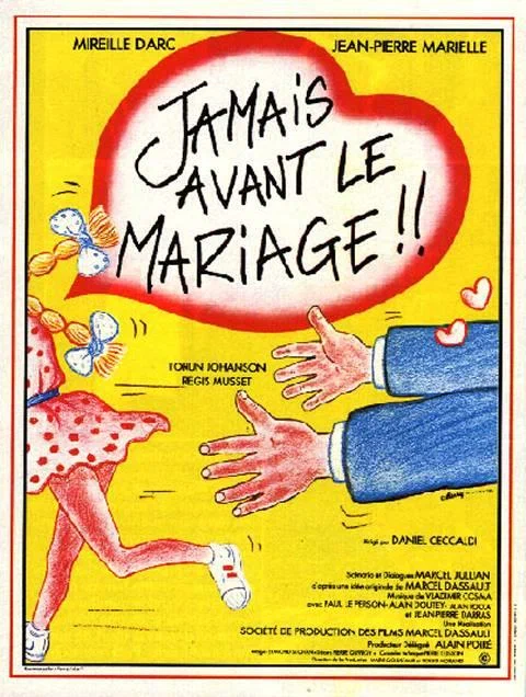 Постер к фильму Ни разу до свадьбы / Jamais avant le mariage
