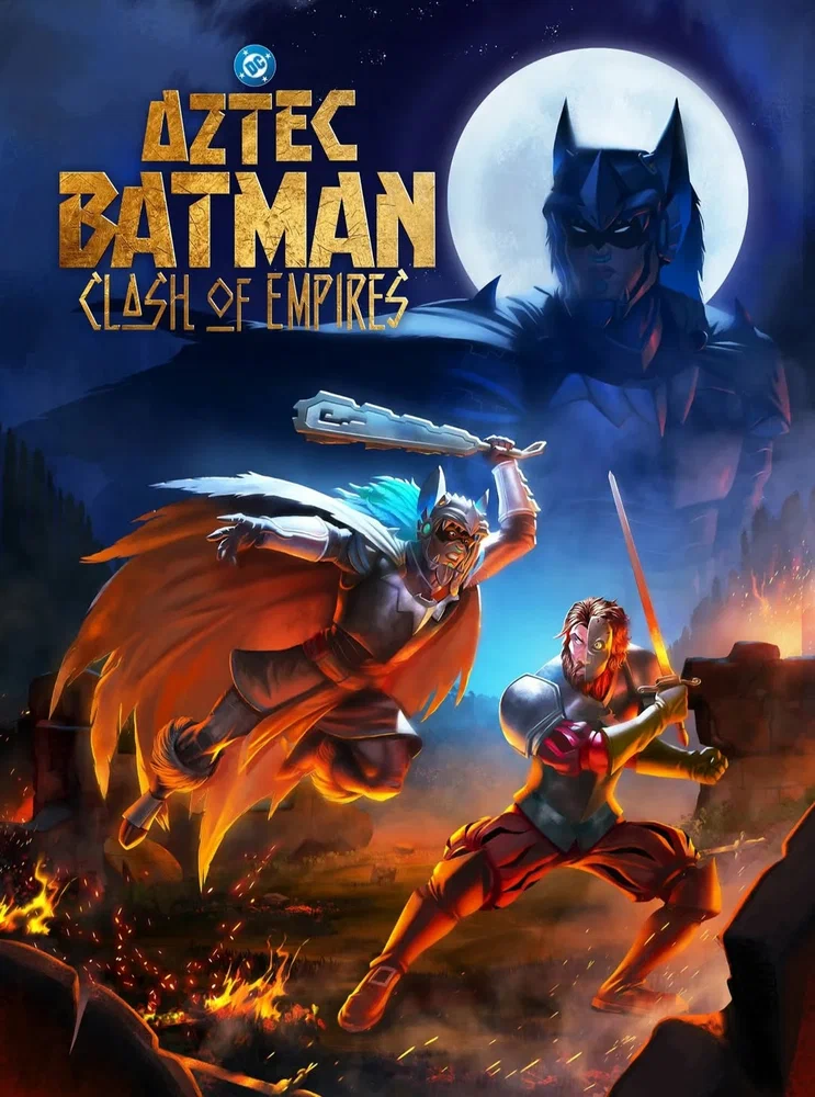 Постер к фильму Бэтмен-ацтек: Столкновение империй / Aztec Batman: Clash of Empires
