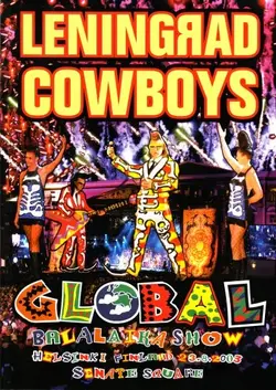Ленинградские ковбои - Global Balalaika Show (2003)