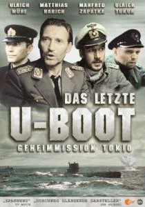 Постер к фильму Последняя подводная лодка / Das letzte U-Boot
