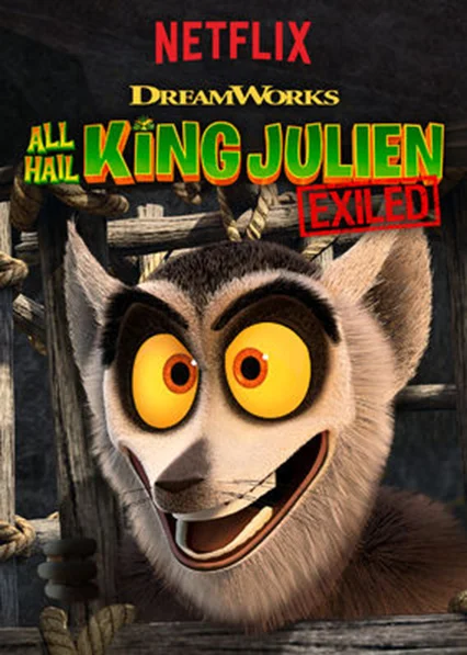 Постер к фильму Да здравствует король Джулиан: Изгнанный / All Hail King Julien: Exiled