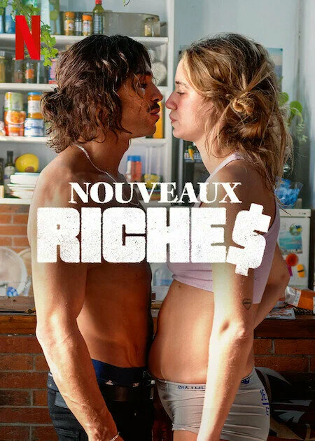 Постер к фильму Нувориши / Nouveaux riches