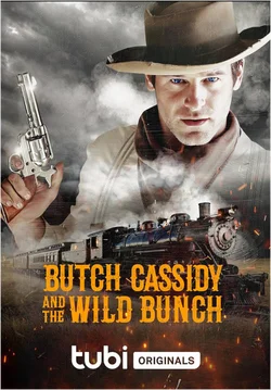 Бутч Кэссиди и дикая банда / Butch Cassidy and the Wild Bunch (2023)
